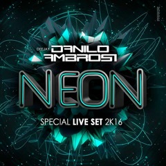 NEON LIVE SET 2K16