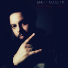Brett Eclectic - Farthest Reaches