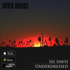 Underdressed - Sel Davis