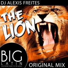 The Lion Original Mix - Dj Alexis Freites