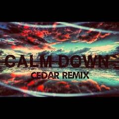 Calm Down Rmx