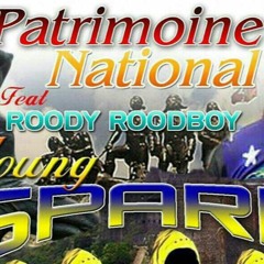 Patrimoine National Feat Roody RoodBoy & Young Spark