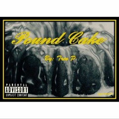 Trev P - Pound Cake (Remix)