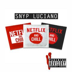 Netflix And Chill