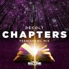 Descargar video: Decolt - Chapters (Feenixpawl Mix)