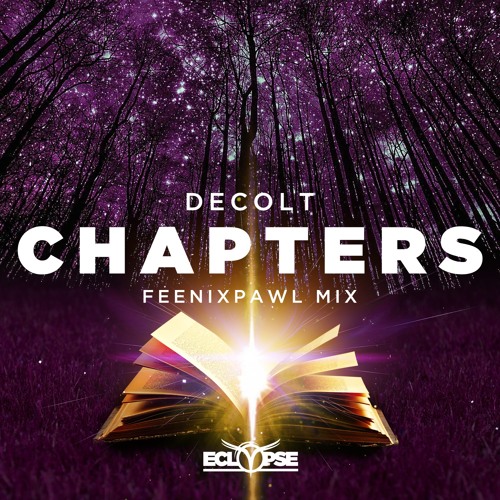 Decolt - Chapters (Feenixpawl Mix)