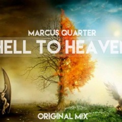 Hell To Heaven (Original Mix)