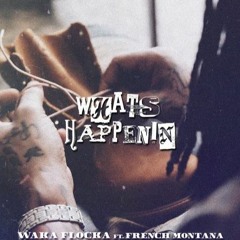 Waka Flocka - Whats Happenin ft. French Montana (DigitalDripped.com)