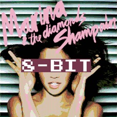 Marina And The Diamonds Shampain(8 - Bit Cover)