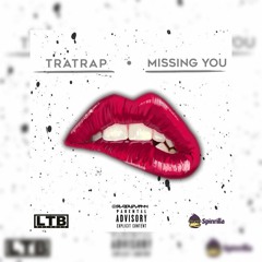 TraTrap - Missing you