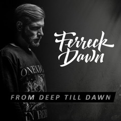From Deep Till Dawn February 2016