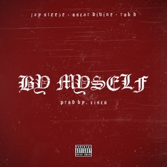 By Myself Feat Oscar Divine & RobD