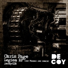 DECOY 018 - Chris Page 'Legion' EP