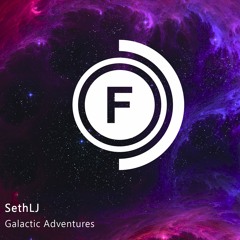 SethLJ - Galactic Adventures [Freetones Release]
