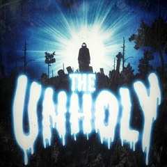 The Unholy