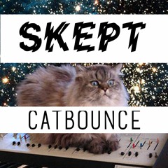 SKEPT - CATBOUNCE (FREE DOWNLOAD)