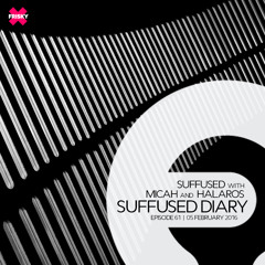 FRISKY | Suffused Diary 061 - Halaros