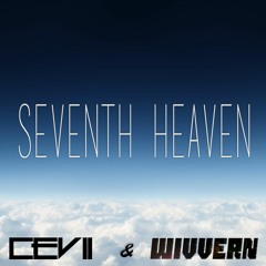 Cevii & Wivvern - Seventh Heaven