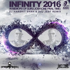 Infinity - DJ Harshit Shah & DVJ Jeet