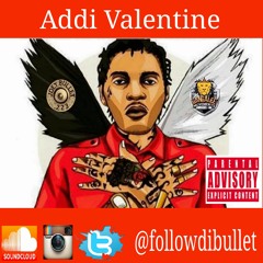 Addi Valentine - DJ Joey Bullet