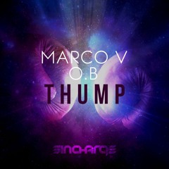 Marco V & O.B - Thump (Radio Edit) [OUT NOW]