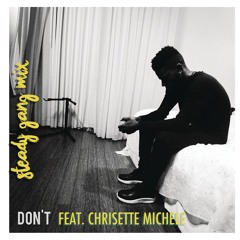 Don't (feat Chrisette Michele)