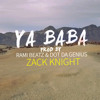 Zack Knight Ft Rami Beatz - Ya Baba Zack Knight Ft Rami Beatz - Ya Baba