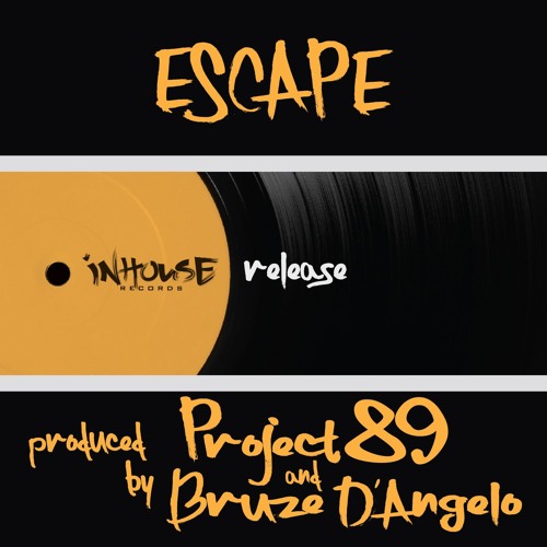 Project89 & Bruze D’Angelo "Escape" (Original Mix)