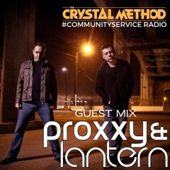 Proxxy & Lantern - Community Service Mini Mix