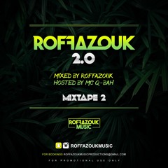 Roffazouk 2.0 Vol. 2 FT MC Q-BAH