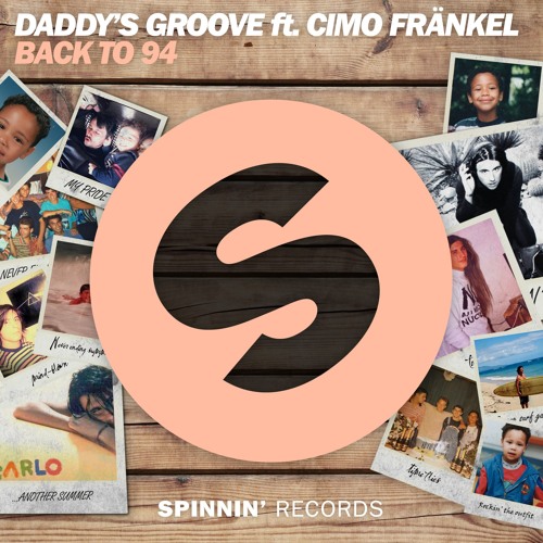 Daddy's Groove - Back To 94 (feat. Cimo Fränkel) [Extended Mix]