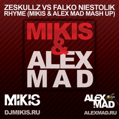 Zeskullz Vs Falko Niestolik - Rhyme (Alex Mad & Mikis Mash Up)