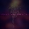 Smoke And Mirrors Mp3