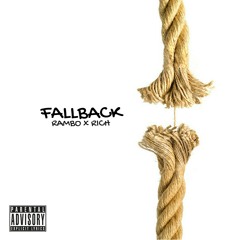 Fallback Rambo x Rich