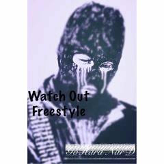 NARD WATCHOUT FREESTYLE