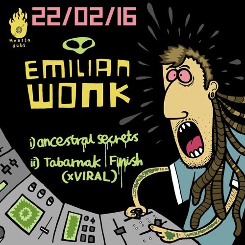 EMILIAN WONK - ANCESTRAL SECRETS [FORTHCOMING MONSTA DUBS ]