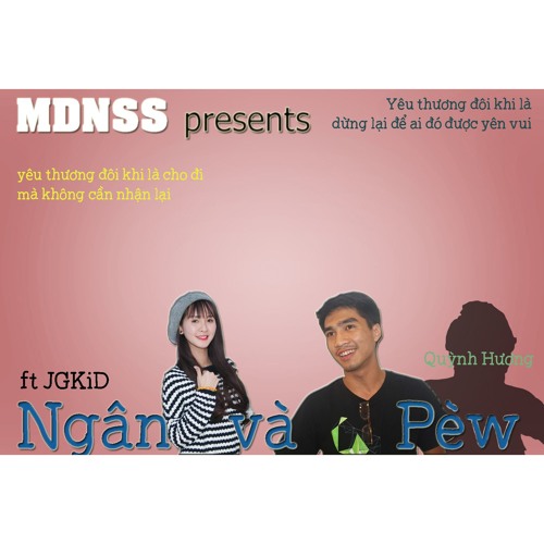 Pewpew Ft Ngân Sát Thủ, Quỳnh Hương & JGKid - Ngân Và Pìu