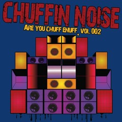 ARE YOU CHUFF ENUFF VOL.002 PREVIEW - OUT NOW