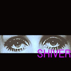 Shiver