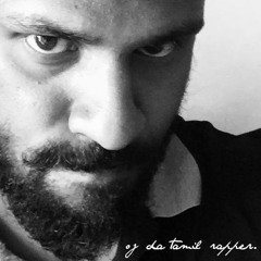 Ovoru muraiyum by Oj Da Tamil Rapper