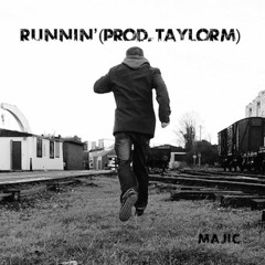 05 Runnin' (Prod.TaylorM)