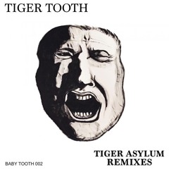 Tiger Tooth - Baboon Heart (Krames Remix)