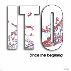 Ito - Since The Begining