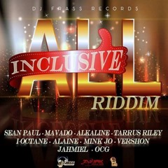 ALL INCLUSIVE RIDDIM MIX 2016