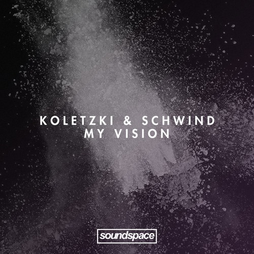 PREMIERE: Koletzki & Schwind - My Vision (Stil Vor Talent)