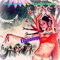 Sixsense Vs. GoaStream - Ethnology (New 2016)  - Skeche