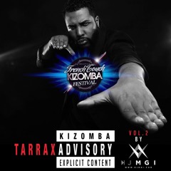 TarraxAdvisory Vol 2 - Dj Mgi - Special French Touch Kizomba Festival