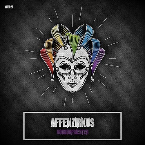 Voodoopriester - Affenzirkus (Klangtronik Remix) [Yellow Hazard] OUT NOW !!!