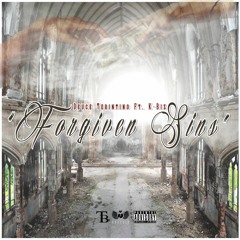 Forgivin Sins - Deuce Terintino Ft. K-Biz