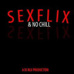 SexFlix (No Chill)